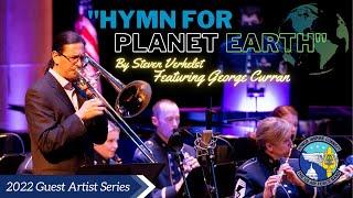 "Hymn for Planet Earth" by Steven Verhelst, Featuring George Curran on Bass Trombone