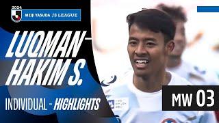 Luqman Hakim S.'s first start in Japan! | J3 LEAGUE INDIVIDUAL HIGHLIGHTS | MW 3