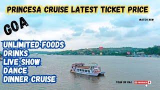 Princesa Cruise Ticket Price Goa  | Dinner Cruise ship Goa  | Latest Ticket Price Princesa Cruise.