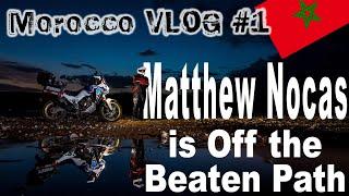 Off The Beaten Path in Morocco | Travel Motorcycle Vlog 1