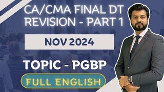 BEST REVISION PGBP | CA / CMA Final Direct Tax| NOV 2024 | Full English | PART 1 | Aarish Khan