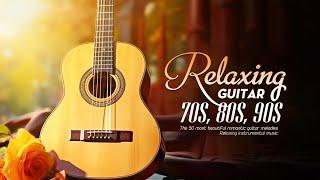 The World's Best Classical Instrumental Music, Deeply Relaxing Guitar Music to Heal Your Soul