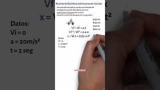 1 MINUTO de Física  Movimiento Rectilíneo Uniformemente Variado o Acelerado (MRUV)(MRUA) #fisica #2