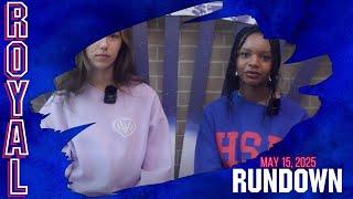The Royal Rundown: May 15, 2025