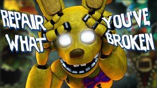 FNAF Song: "Repair What You've Broken" by DHeusta