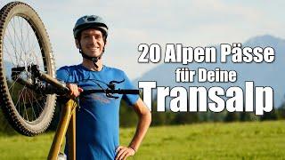 Transalp Planung: 20 Alpencross Pässe von Leicht bis Schwer