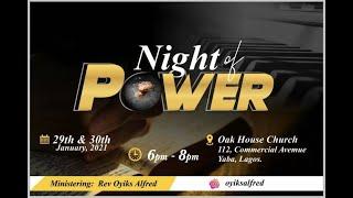 VICTORY OVER SATANIC FORCES | REV OYIKS ALFRED | NIGHT OF POWER DAY 1 | 29TH JAN 2021