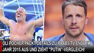 OLI POCHER PACKT DETAILS ZU RAABS TV-ENDE IM JAHR 2015 AUS UND ZIEHT "PUTIN"-VERGLEICH! | SH News