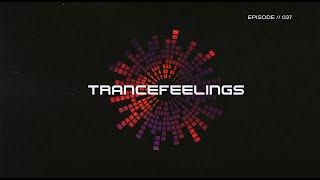 Lightstate - Trancefeelings #037 (13.06.2024)