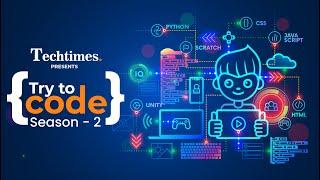 Techtimes Preesents "Try To Code" Season - 02