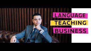 Language Teaching Business - What is it? Who can start it? How long does it take to start?