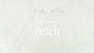 Isak Danielson - Peach (Official Lyric Video)