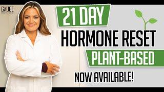 21 Day Hormone Reset - Plant Based 