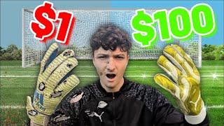 $1 Vs $100 GOALKEEPER GLOVES