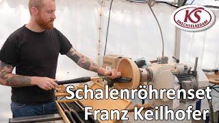 Schalenröhren Set "Franz Keilhofer"