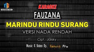 KARAOKE MARINDU RINDU SURANG NADA RENDAH - FAUZANA