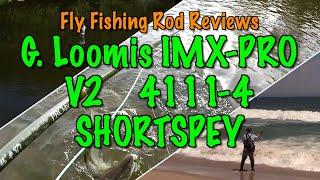 Unboxing the G. Loomis IMX PRO V2 4111-4 ShortSpey