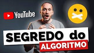 O MAIOR SEGREDO do Algoritmo do YouTube foi REVELADO!