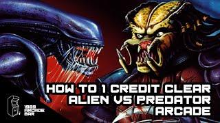 How to 1 Credit Clear (1CC) Alien vs Predator Arcade Game