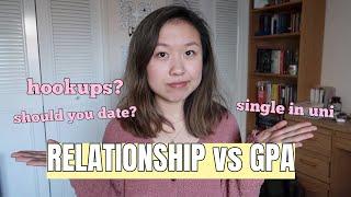 DATING IN UNIVERSITY: advice, balancing relationships with academic goals