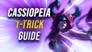 CASSIOPEIA GUIDE   LEARN HOW TO ONE TRICK THE CHAMPION LEAGUE OF LEGENDS