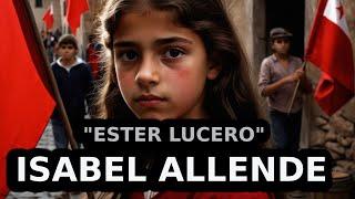 ISABEL ALLENDE "ESTER LUCERO" Full Story Audiobook