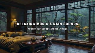 Relaxing Music Relieves Stress, Anxiety and Deep Sleep - Soothing Piano + Rain Sounds, Calming Music