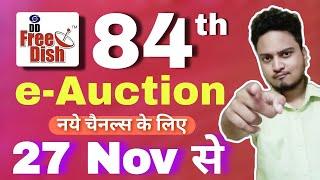 DD Free Dish 84 e Auction for New Channels from 27 Nov 2024 | Journalism Guide