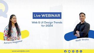 Werq Labs | Live Webinar | Web & UI Design Trends for 2024