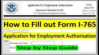 I -765 Application for Employment Authorization | Applying for USA Work Permit | Step by Step Guide