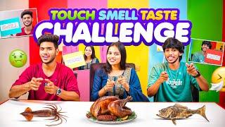 Who Got the Worst One ?!!!TOUCH vs SMELL vs TASTE Challenge#nrfm #challenge