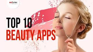 Top 10 Beauty Apps For 2021 | Redbytes