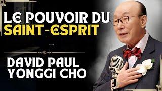 DAVID PAUL YONGGI CHO  - LIBÉRER LA PUISSANCE DU SAINT ESPRIT PAR LA PRIÈRE !