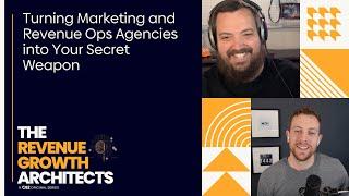 Turning Marketing and Revenue Ops Agencies into Your Secret Weapon