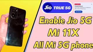 Mi 11X jio 5G True Welcome offer  | How to use Jio 5G mi 11X  poco F4 mi 10I All Redmi Phone