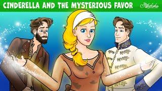 Cinderella and The Mysterious Favor  | Bedtime Stories for Kids in English | Fairy Tales