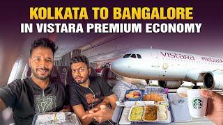 UK762 Kolkata to Bangalore vistara Premium Economy Review || Journey Experience