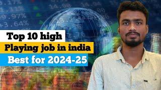 Top 10 High-Paying Jobs in India 2024 | High-Demand Career Opportunities | help for engineer