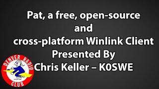 Winlink Client - Chris Keller - K0SWE