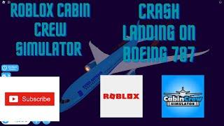 Roblox Cabin Crew Simulator - Crash Landing on Boeing 787