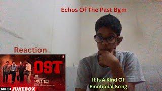 Echos Of The Past {Goat Ost Volume 1} Reaction By Farhan