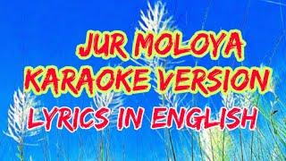 Jur moloya karaoke with lyrics in English @Nutsung Riram Arunachal pradesh