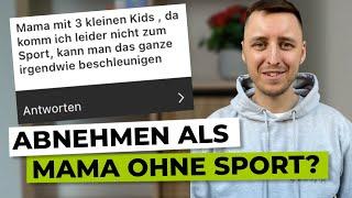 So nimmst du ohne Sport trotz Mama-Stress ab!