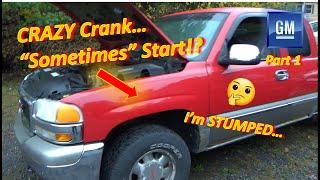 (Pt 1) CRAZY Crank "SOMETIMES" Start?! (GM Chevy V8)