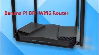 Banana Pi BPI-WiFi6 Product introduction Video