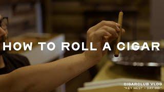 How To Roll Your Own Cigar (Key West Vlog Day 1) | CigarClub Vlog