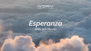 April Boy Regino - Esperanza (Aesthetic Lyric Video)