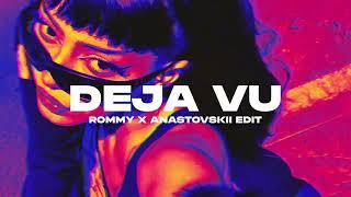 INNA - Deja Vu (Rommy X ANASTOVSKII Edit) Extended