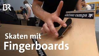 Mini-Skateboards oder Fingerboards: Handwerkliche Meisterwerke aus Holz | Frankenschau | BR