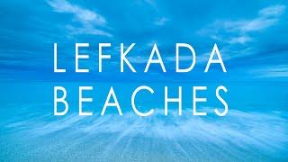 Lefkada Beaches | life changing experience